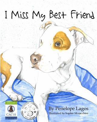 Penelope Lagos - I Miss My Best Friend, Häftad