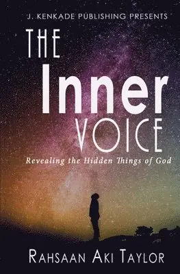 Rahsaan Aki Taylor - The Inner Voice, Häftad. Tillgänglighet: Lägg i varukorg