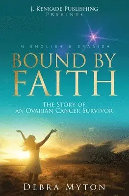 Debra Myton - Bound by Faith, Häftad. Tillgänglighet: Lägg i varukorg