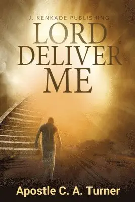 Carlos Turner - Lord Deliver Me, Häftad. Tillgänglighet: Lägg i varukorg