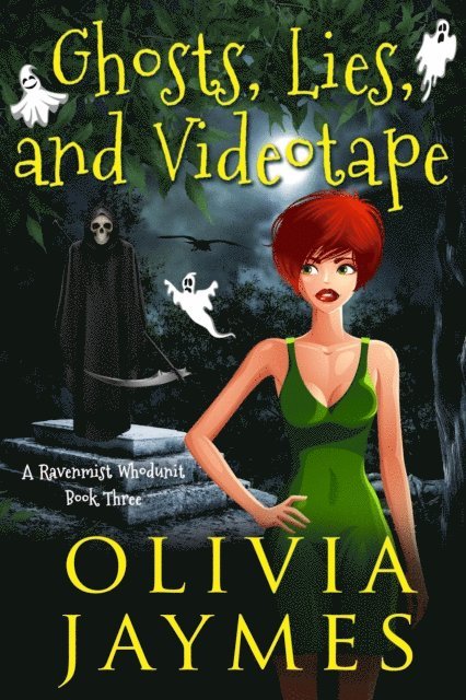 Olivia Jaymes - Ghosts, Lies, and Videotape, E-bok