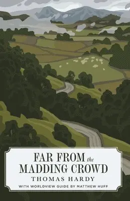 Thomas Hardy - Far from the Madding Crowd, Häftad. Tillgänglighet: Lägg i varukorg