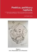 Po�tica, pol�tica y ruptura.