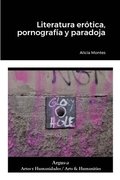 Literatura er�tica, pornograf�a y paradoja