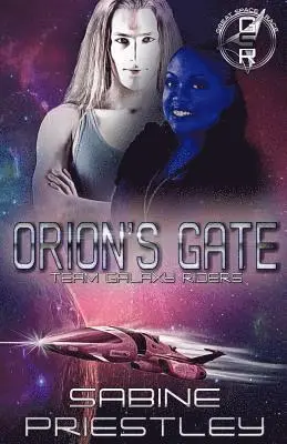 Sabine Priestley - Orion's Gate: Team Galaxy Riders, Häftad. Tillgänglighet: Lägg i varukorg