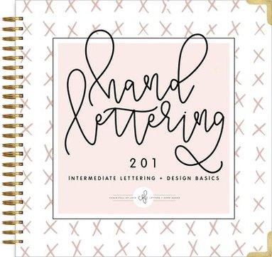 Hand Lettering 201 av ChalkfullofloveE