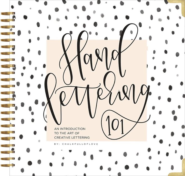 Chalkfulloflove - Hand Lettering 101, Inbunden. Tillgänglighet: Lägg i varukorg