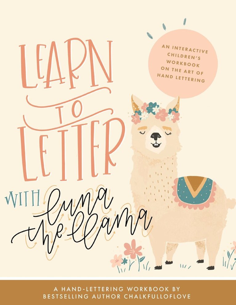 Chalkfulloflove - Learn to Letter with Luna the Llama, Häftad. Tillgänglighet: Lägg i varukorg