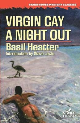 Basil Heatter - Virgin Cay / A Night Out, Häftad