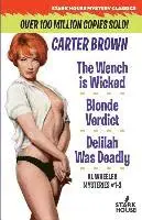 Carter Brown - The Wench is Wicked/Blonde Verdict/Delilah Was Deadly, Häftad. Tillgänglighet: Lägg i varukorg