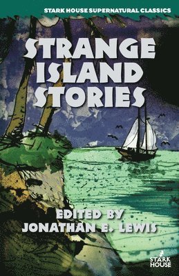Jonathan E Lewis - Strange Island Stories, Häftad