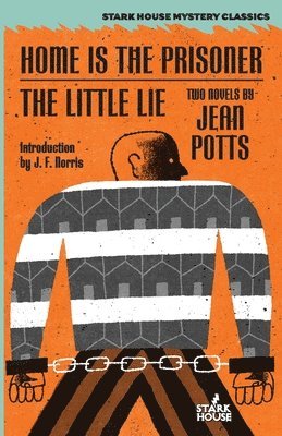 Jean Potts - Home is the Prisoner / The Little Lie, Häftad. Tillgänglighet: Lägg i varukorg
