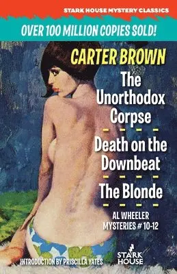 Carter Brown - Unorthodox Corpse / Death on the Downbeat / The Blonde, Häftad. Tillgänglighet: Lägg i varukorg