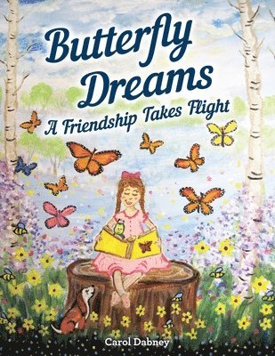 Carol Dabney - Butterfly Dreams: A Friendship Takes Flight, Häftad. Tillgänglighet: Lägg i varukorg