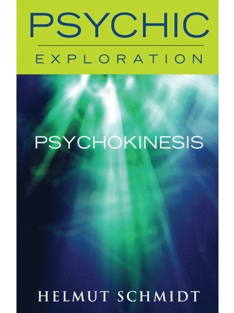 Helmut Schmidt - Psychokinesis, E-bok