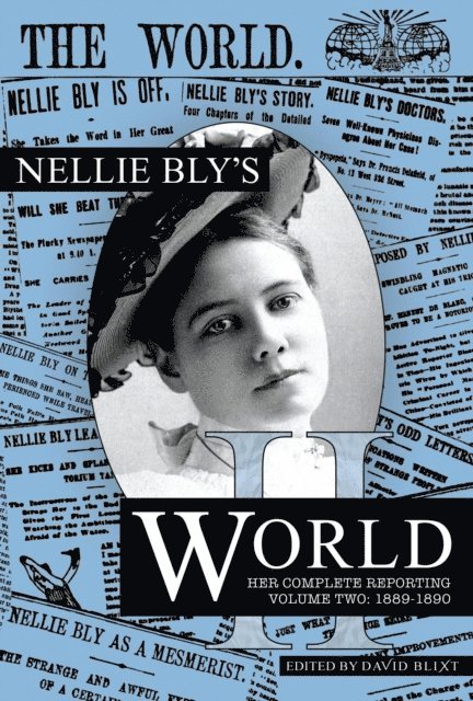 David Blixt, Nellie Bly - Nellie Bly's World:1889-1890, E-bok