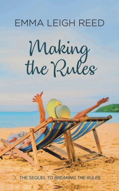 Emma Leigh Reed - Making the Rules (The Rules Book 2), E-bok