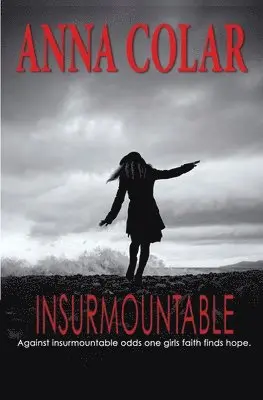 Anna Colar - Insurmountable, Häftad. Tillgänglighet: Lägg i varukorg