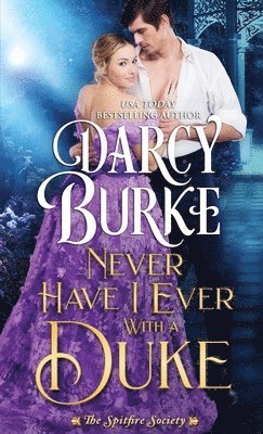 Darcy Burke - Never Have I Ever With a Duke, Häftad