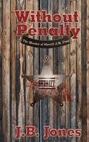 J B Jones - Without Penalty, Häftad