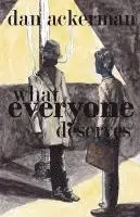 Dan Ackerman - What Everyone Deserves, Häftad. Tillgänglighet: Lägg i varukorg