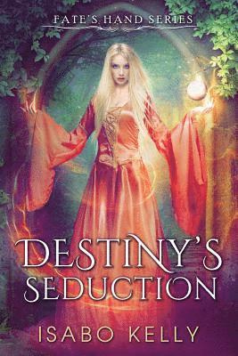 Isabo Kelly - Destiny's Seduction, Häftad
