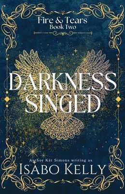 Isabo Kelly - Darkness Singed, Häftad