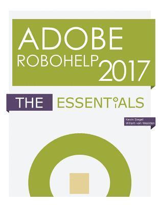 Willam Van Weelden, Kevin Siegel - Adobe RoboHelp 2017: The Essentials, Häftad. Tillgänglighet: Lägg i varukorg