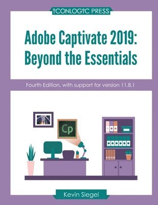 Kevin Siegel - Adobe Captivate 2019, Häftad. Tillgänglighet: Lägg i varukorg