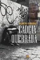 Eliete Costa - Cadeia quebrada, Häftad. Tillgänglighet: Lägg i varukorg