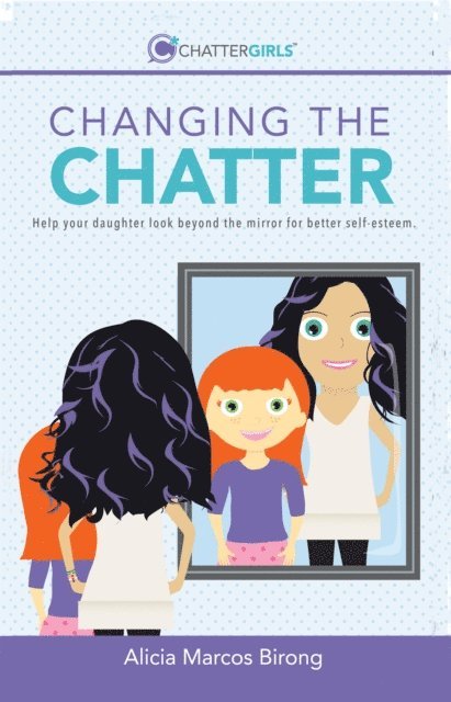 Alicia Marcos Birong - Changing the Chatter, E-bok
