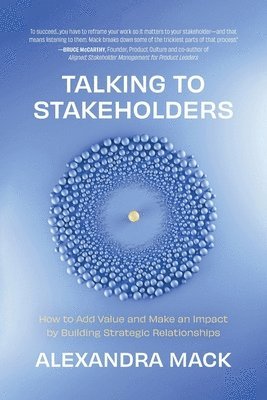 Alexandra Mack - Talking to Stakeholders, Häftad
