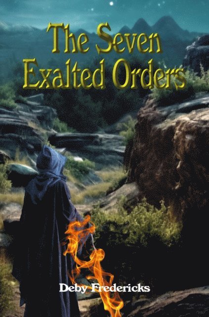 Deby Fredericks - Seven Exalted Orders, E-bok. Tillgänglighet: Lägg i varukorg