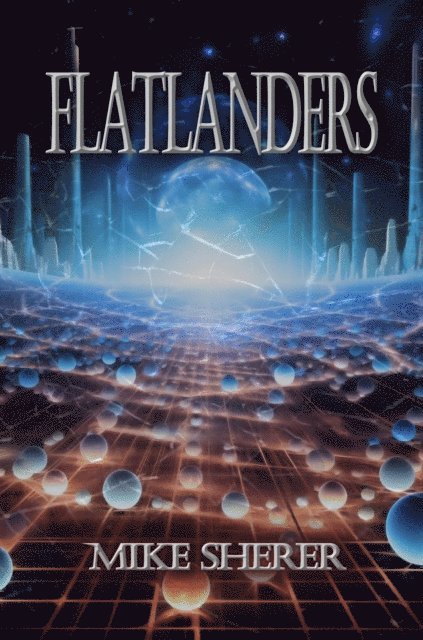 Mike Sherer - Flatlanders, E-bok