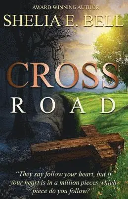 Shelia E Bell - Cross Road, Häftad. Tillgänglighet: Lägg i varukorg