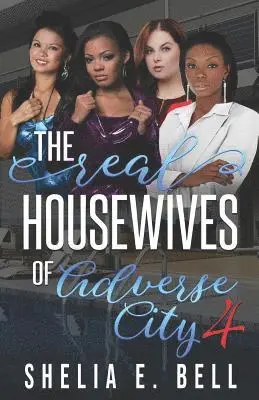 Shelia Bell, Shelia E Bell - Real Housewives of Adverse City 4, Häftad. Tillgänglighet: Lägg i varukorg