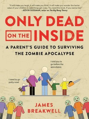 James Breakwell - Only Dead on the Inside, Häftad