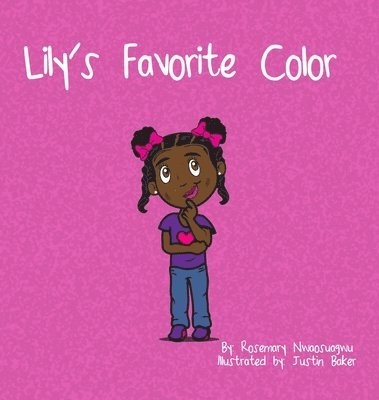 Rosemary Nwaosuagwu - Lily's Favorite Color, Inbunden. Tillgänglighet: Lägg i varukorg