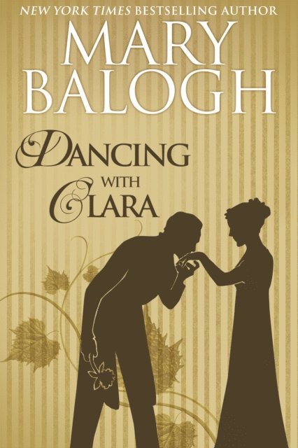 Mary Balogh - Dancing with Clara, E-bok