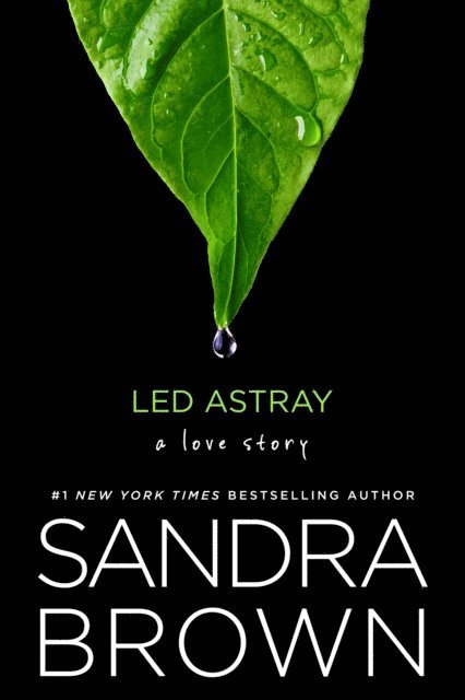 Sandra Brown - Led Astray, E-bok
