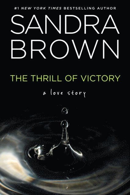 Sandra Brown - Thrill of Victory, E-bok