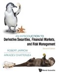 Introduction To Derivative Securities, Financial Markets, And Risk Management, An (Second Edition)