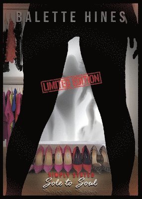 Balette Hines - Simply Stated...Sole to Soul Limited Edition, Häftad