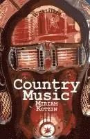 Miriam Kotzin - Country Music, Häftad. Tillgänglighet: Lägg i varukorg