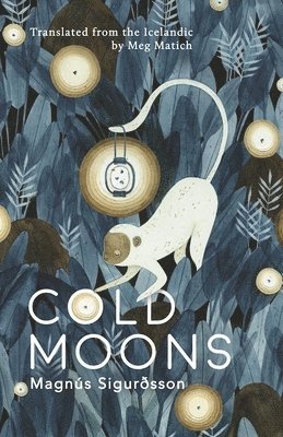 Magnús Sigurðsson - Cold Moons, Häftad