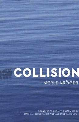 Merle Krger - Collision, Häftad