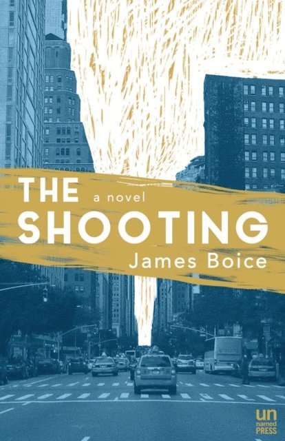 James Boice - Shooting, E-bok