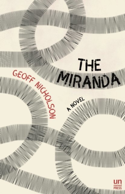 Geoff Nicholson - Miranda, E-bok