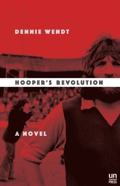 Dennie Wendt - Hooper's Revolution, E-bok