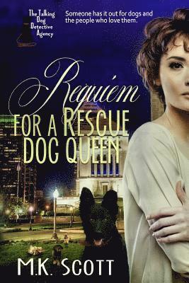 Mk Scott - Requiem for a Rescue Dog Queen, Häftad